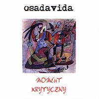 Osada Vida : Moment Krytyczny Osada Vida : Moment Krytyczny